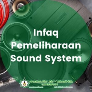 Infaq Pemeliharaan Sound System Masjid