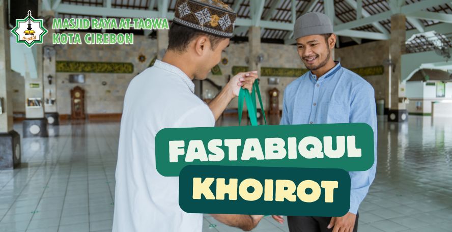 pengertian fastabiqul khairat