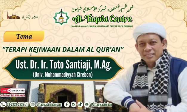 TERAPI KEJIWAAN DALAM AL QUR’AN Oleh, Dr. KH. Toto Santi Aji, M.Ag Dosen Ilmu Al Qur’an dan Tafsir UMC