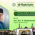 PESAN MORAL PERINGATAN MAULID NABI MUHAMAD SAW