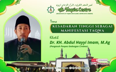 KESADARAN TINGGI SEBAGAI MANIFESTASI TAQWA