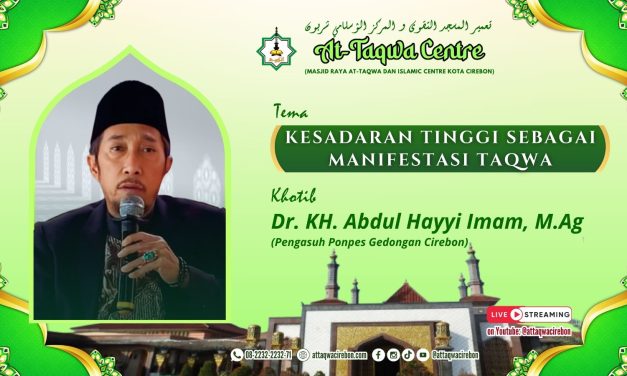 KESADARAN TINGGI SEBAGAI MANIFESTASI TAQWA