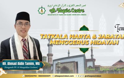 TATKALA HARTA DAN JABATAN MENGGERUS HIDAYAH