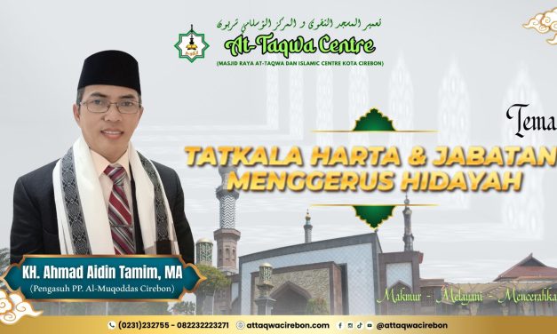 TATKALA HARTA DAN JABATAN MENGGERUS HIDAYAH