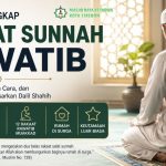 Shalat Sunnah Rawatib: Pengertian, Jenis, Tata Cara, dan Keutamaannya