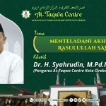 MENTELADANI AKHLAQ RASULULLAH SAW