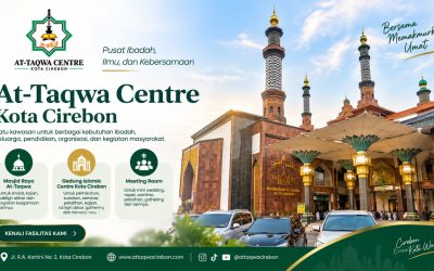 At-Taqwa Centre Kota Cirebon: Pusat Ibadah, Venue Pernikahan, Seminar, Meeting Room dan Berbagai Kegiatan