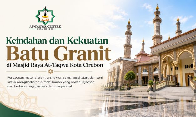 Keistimewaan Batu Granit untuk Bangunan Masjid: Perpaduan Arsitektur, Sains, Kesehatan, dan Seni