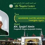 PENDIDIKAN SANTRI MENURUT HADITS TANQIHUL QAUL