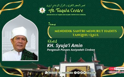 PENDIDIKAN SANTRI MENURUT HADITS TANQIHUL QAUL