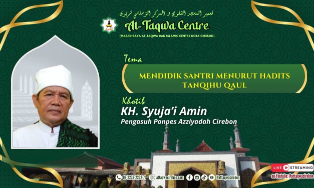 PENDIDIKAN SANTRI MENURUT HADITS TANQIHUL QAUL